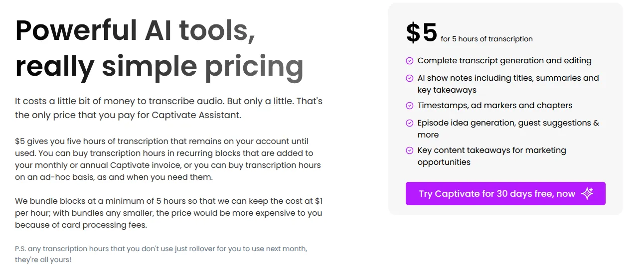 Captivate Assistant pricing: $5 for 5 hours of transcription, with AI show notes, chapters, ad markers and episode ideas included